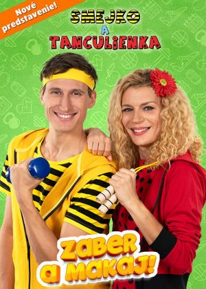 Smejko a Tanculienka - Zaber a makaj! 1