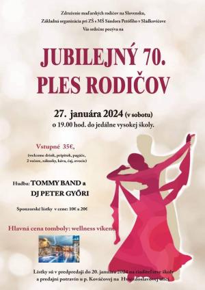 Jubilejný 70. ples rodičov žiakov ZŠ s MŠ Sándora Petőfiho s VJM 1