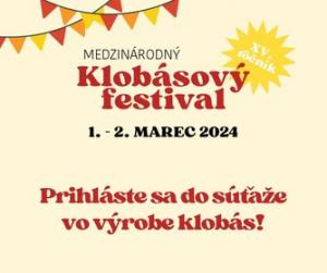 Výzva na prihlasovanie družstiev na XV. Medzinárodný klobásovy festival! Štartovné je 70€,  v cene je 10 kg mäsa a 12 m čriev.  Družstvá by mali mať 4-5 členov a pokojne môžu zapojiť aj deti. Prednosť majú domáce tímy zo Sládkovičova a okolia. Záujemcovia
