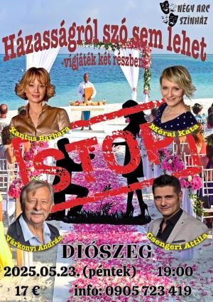Divadelné predstavenie - HÁZASSÁGRÓL SZÓ SEM LEHET 1